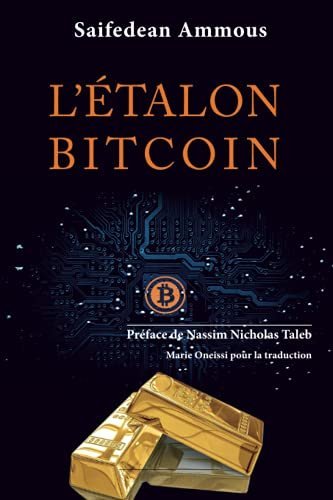 Plus d’informations sur « L'étalon bitcoin »