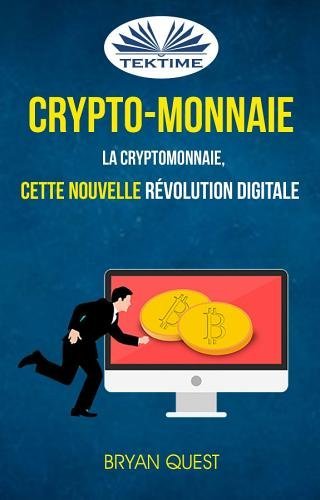 Plus d’informations sur « Crypto-monnaie: la cryptomonnaie, cette nouvelle révolution digitale »